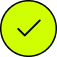 Black check mark inside a bright green circle.