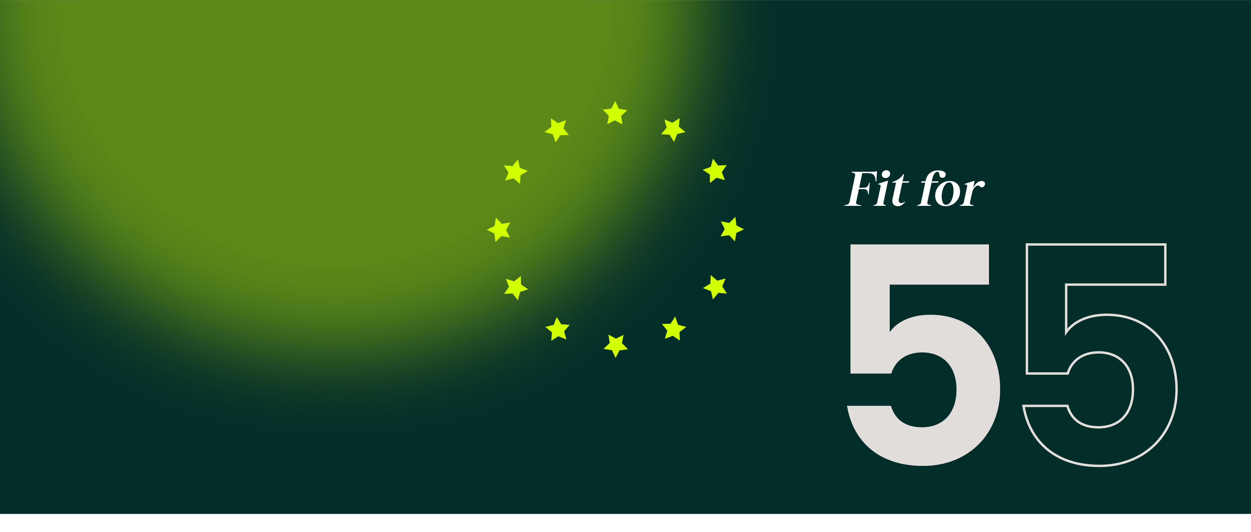 The New Fit For 55 Legislation and Retail Impact