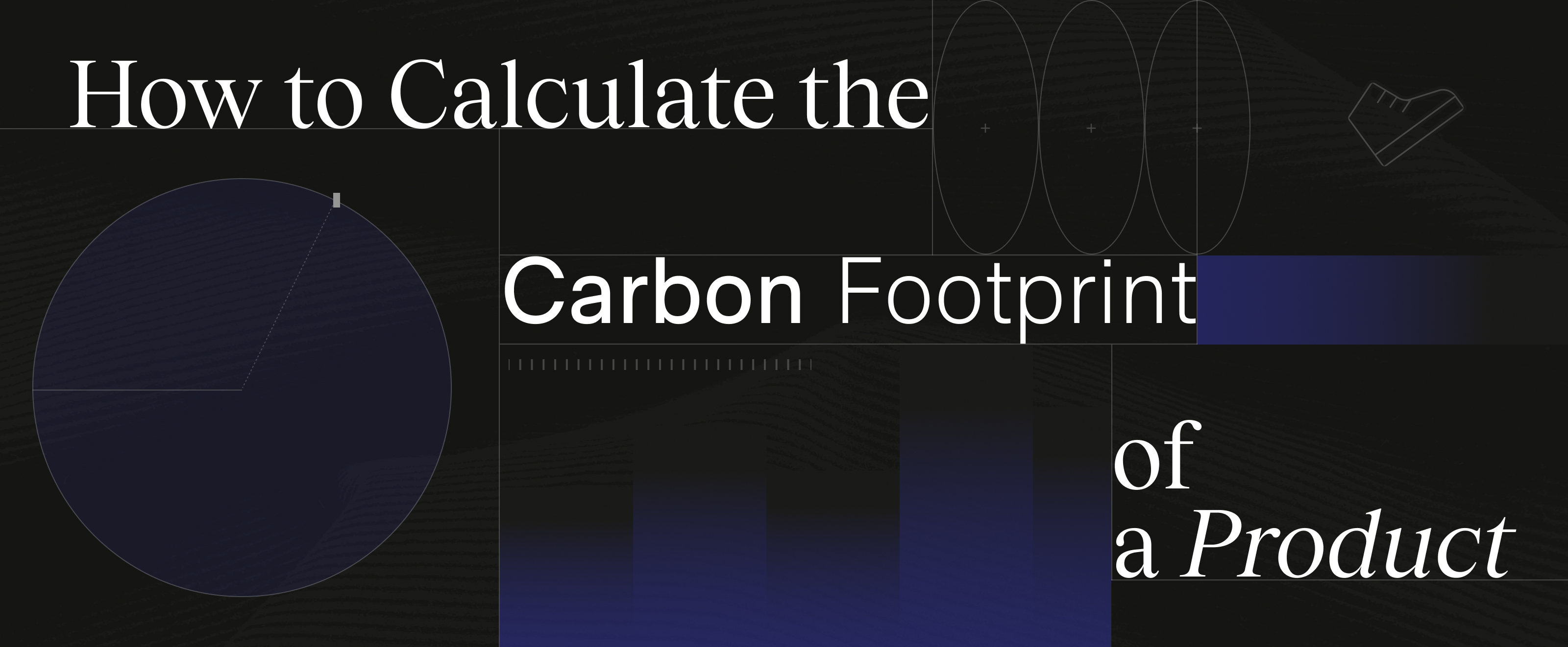 How to Calculate the Carbon Footprint of a Product